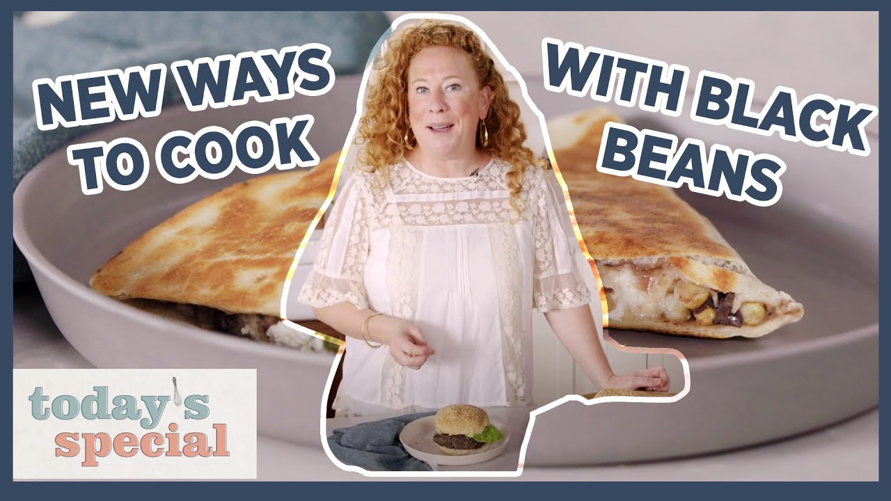 Pantry-Staple Black Bean Burgers and Quesadillas | Today's Special with Ashley Moore