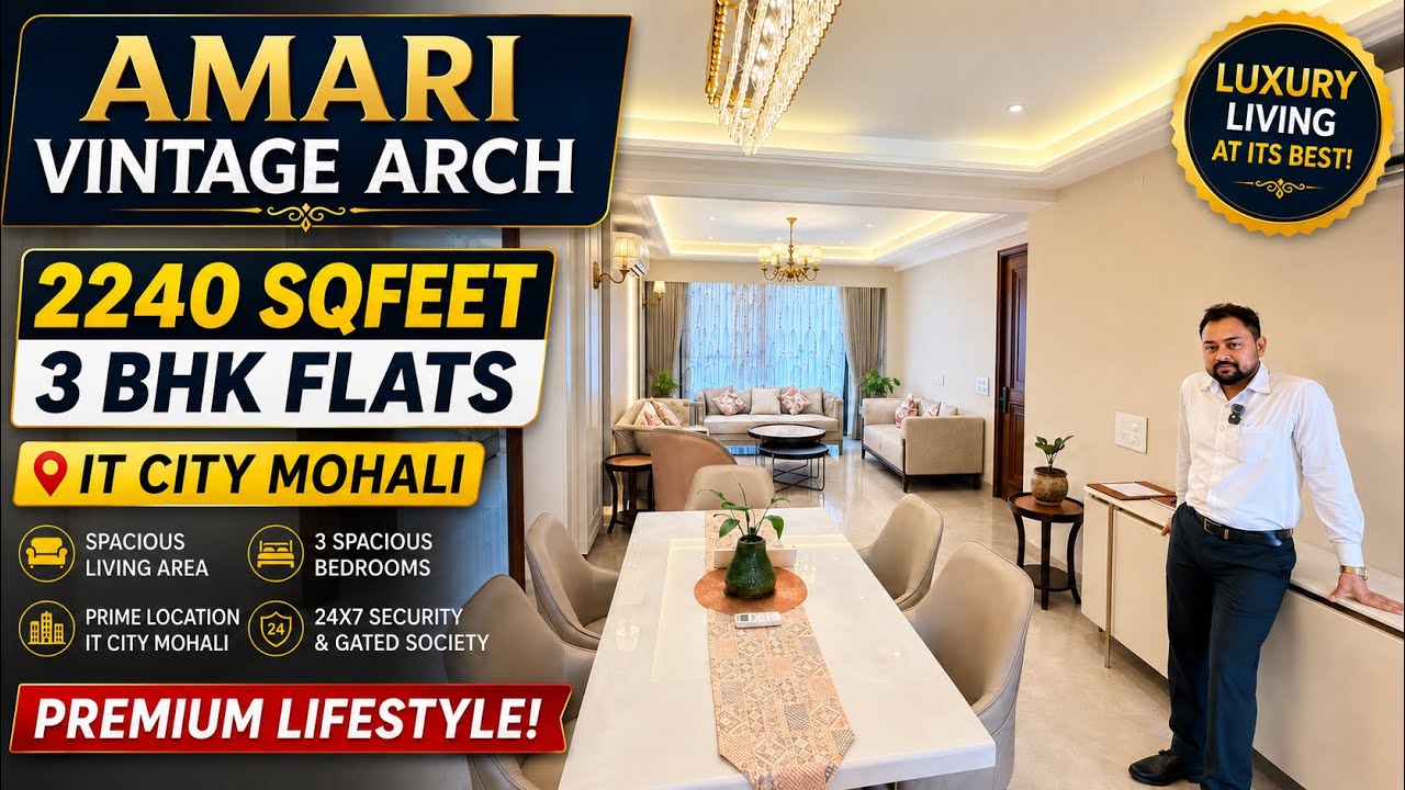 Ultra Luxury 3 BHK Flats in Mohali | Amari Vintage Arch Full Project Tour