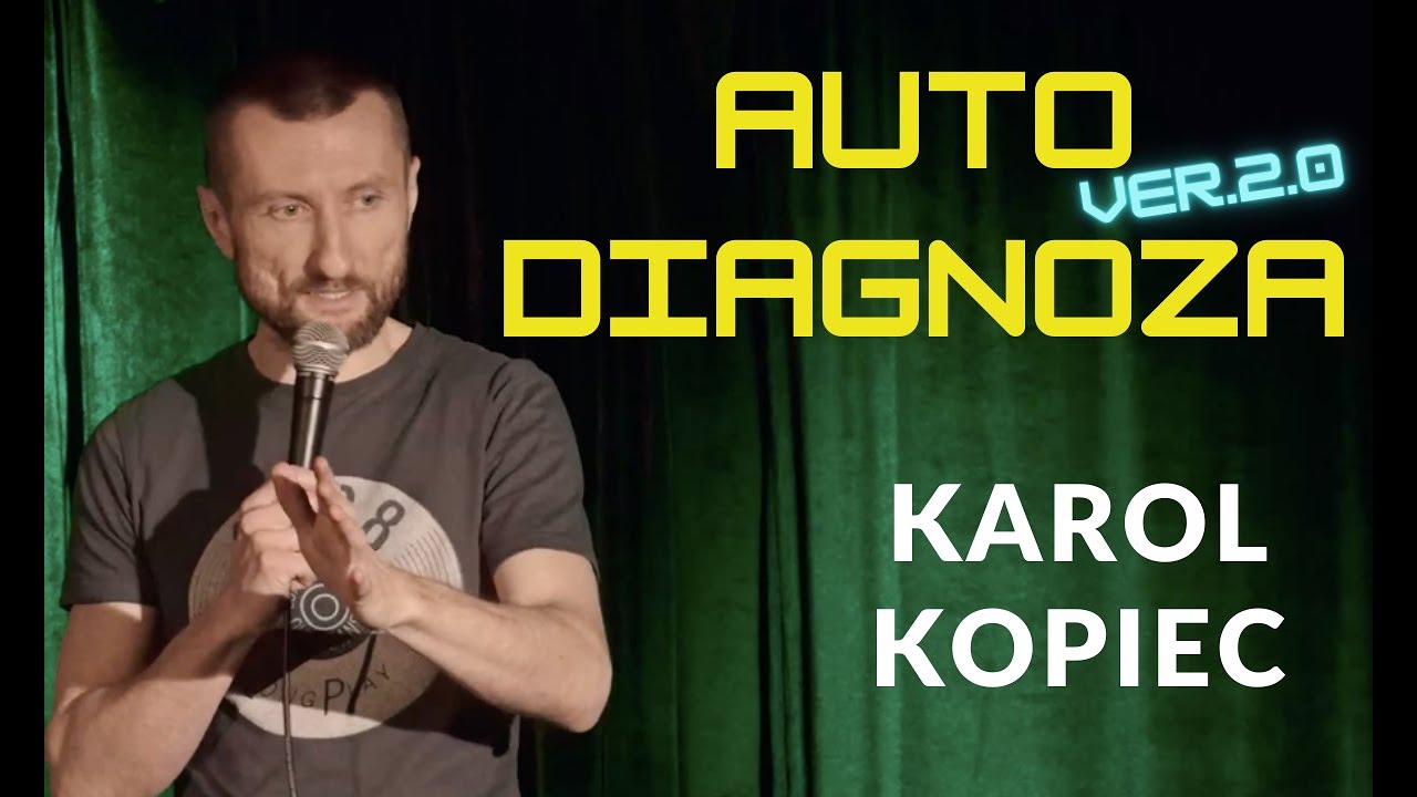 KAROL KOPIEC - Autodiagnoza VER.2.0 (całe nagranie) (2024)