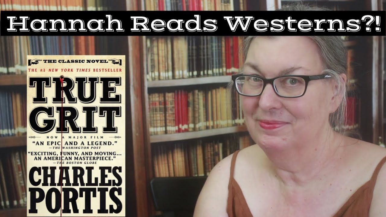 WESTERNS: True Grit by Charles Portis