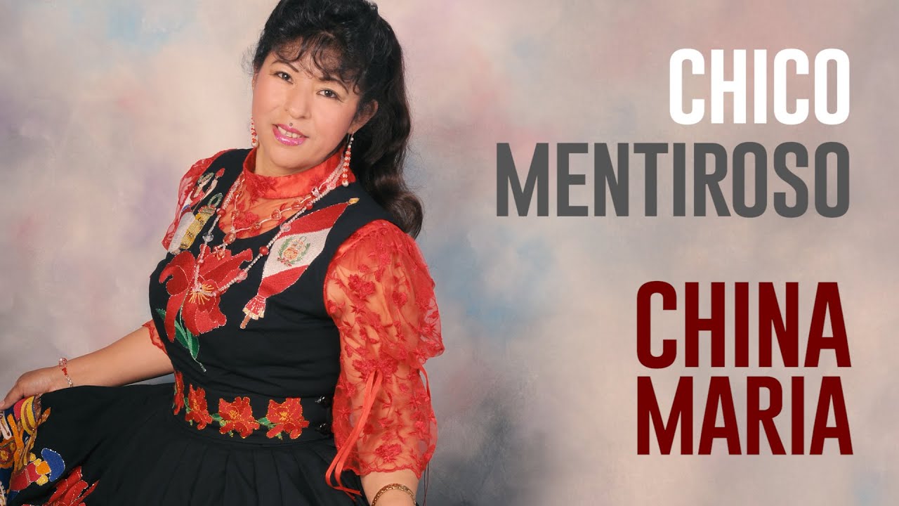 CHICO MENTIROSO / China María / Vol. 15