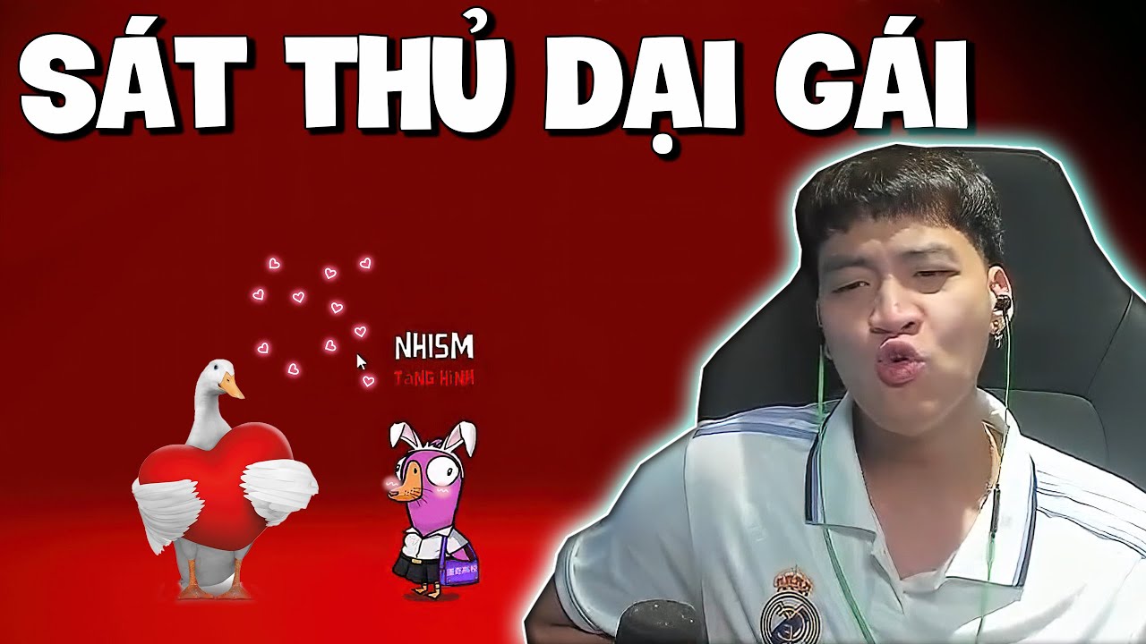 CHÚ VỊT SIMP LỎ NHISM VÀ MÀN SĂN LÙNG CÁC BẠN NỮ XINH ĐẸP TỔ NHÍM