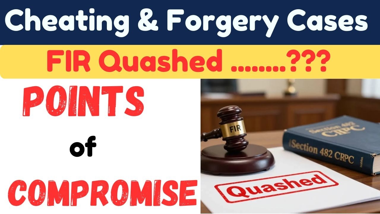 Quashing of IPC 420 & Forgery FIR | Section 482 CrPC / 528 BNSS | Supreme Court Legal Position