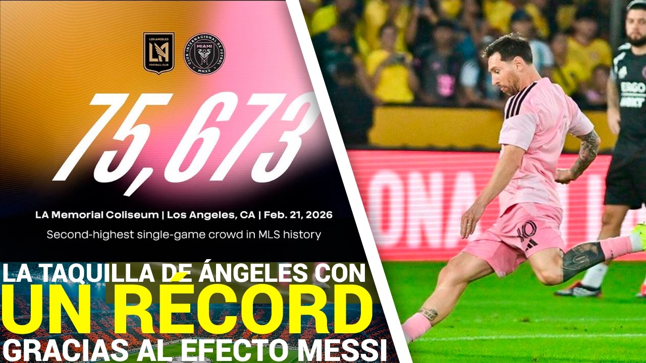 La TAQUILLA de los Angeles por las NUBES gracias a Messi | Laporta HABLA de la RELACIÓN con Messi