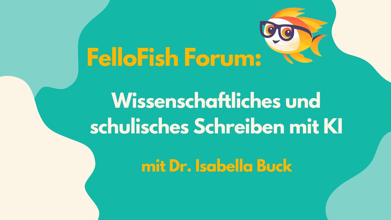 FelloFish Forum: Wissenschaftliches und schulisches Schreiben mit KI