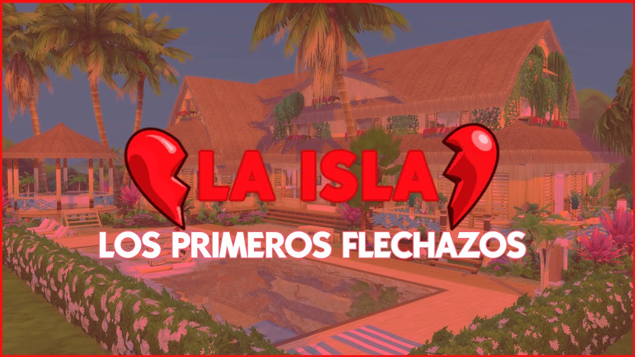 Los primeros flechazos 🔥 LA ISLA!!! 🔥💖 La isla en SIMS 4 #1 | miriamslowly