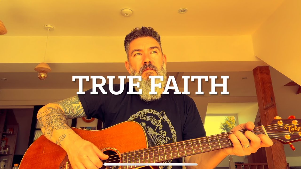 True Faith - (New Order) Acoustic Cover