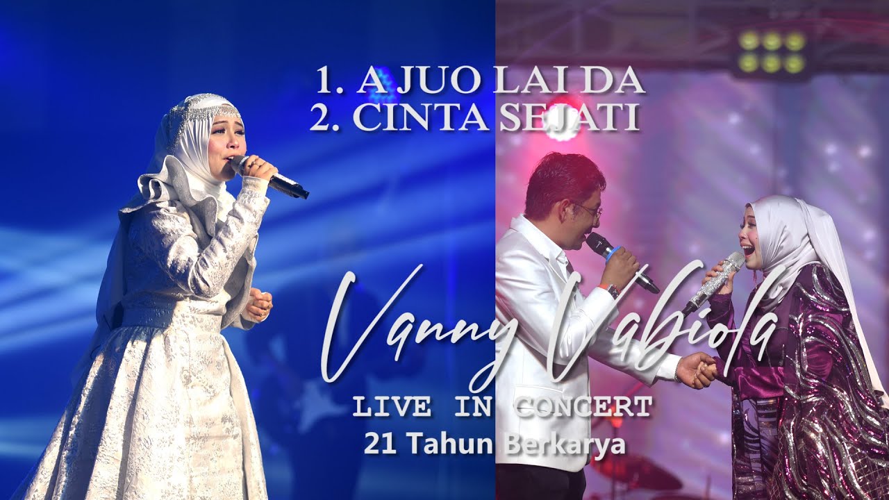 Vanny Vabiola - A Juo Lai Da X Cinta Sejati (Official Live Video)
