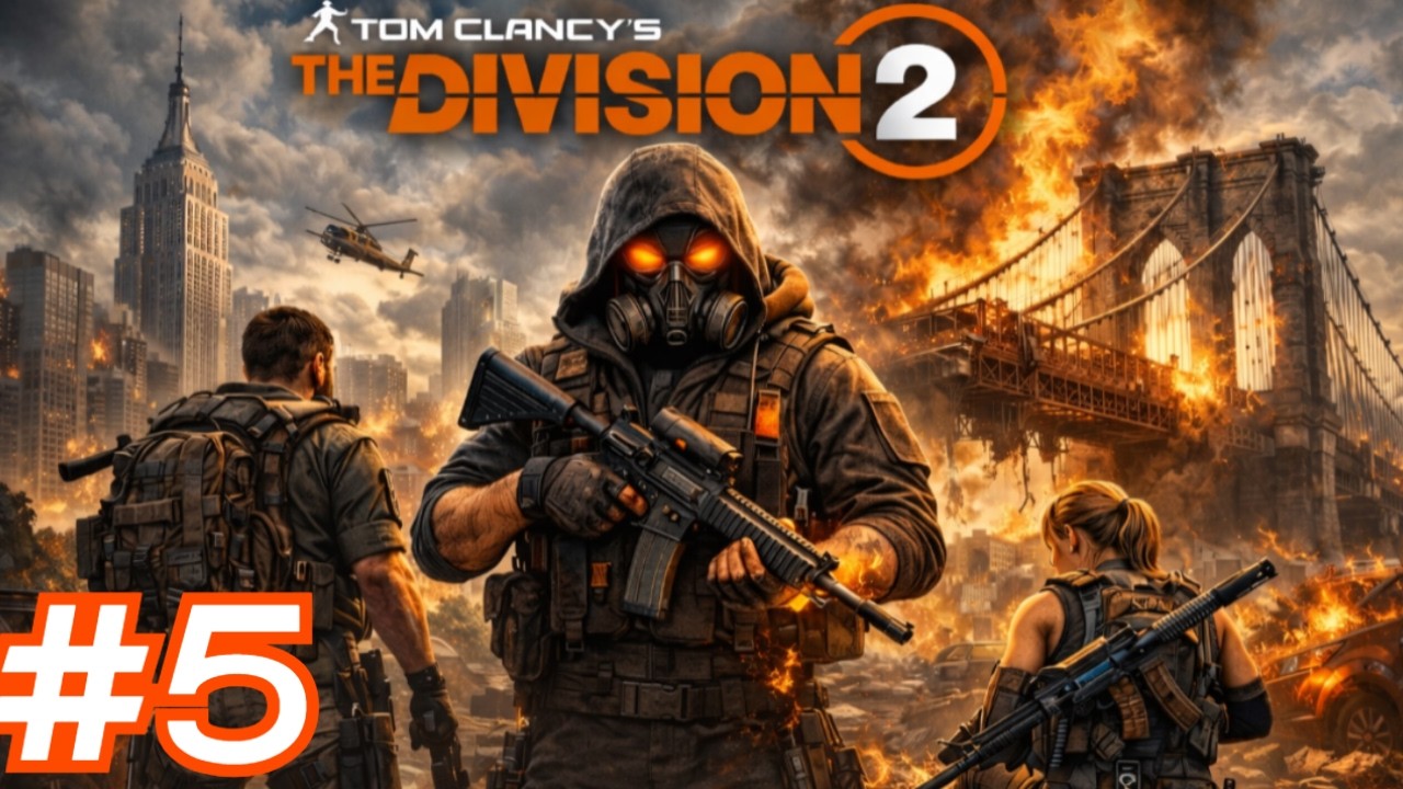 Tom Clancy's The Division 2 - Part 5 - Full Campaign Walkthrough - No Commentary Gameplay