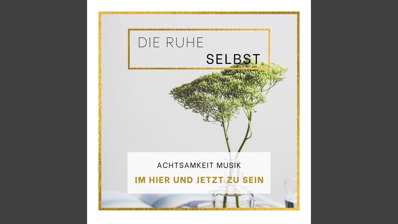 Achtsamkeit Musik