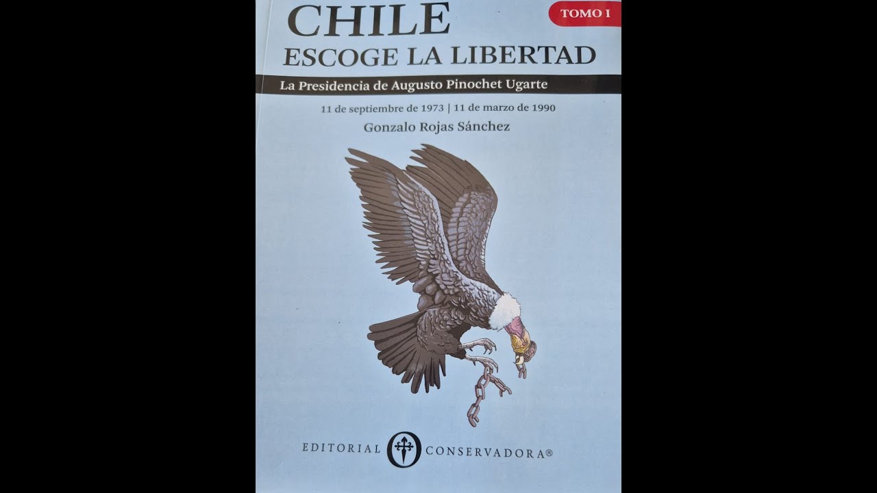 #ChileEscogeLaLibertad : Presentación del libro (Gonzalo Rojas Sánchez) de la #EditorialConservaora