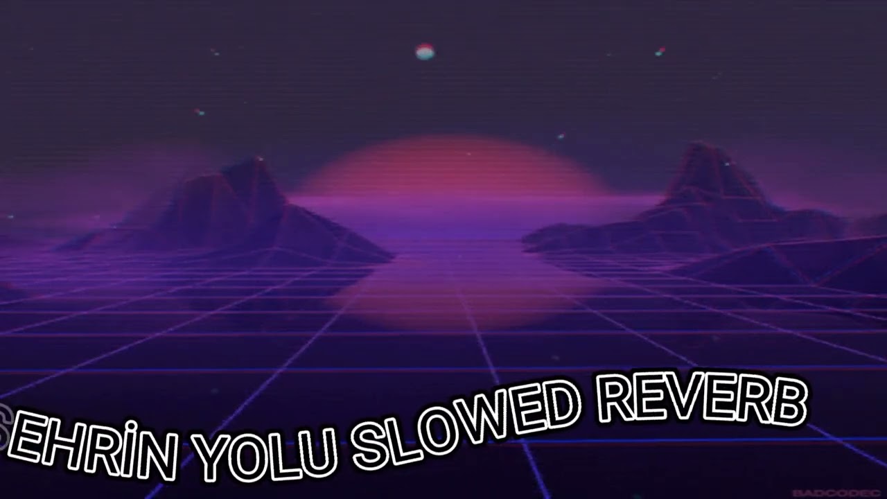 şehrin yolu slowed reverb