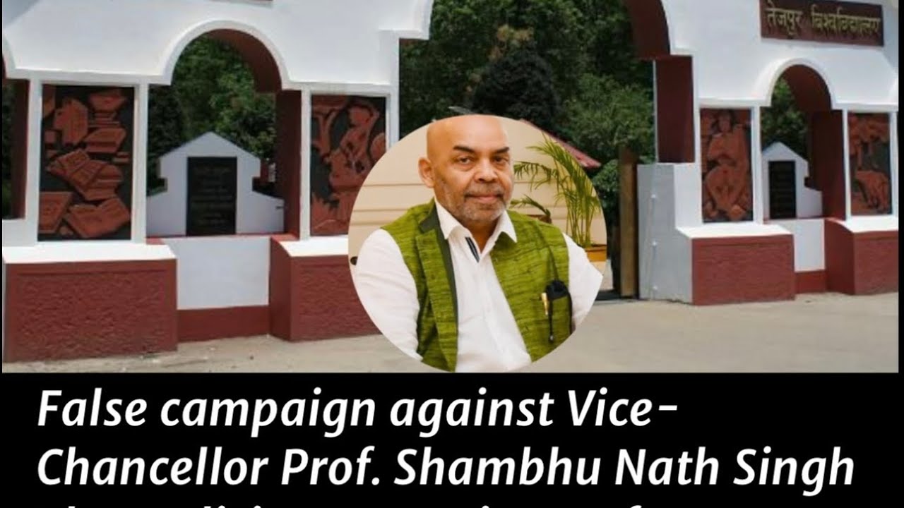 How Personal Grudges Fueled the Conspiracy Against Tezpur University&rsquo;s Vice Chancellor #assam #news 
