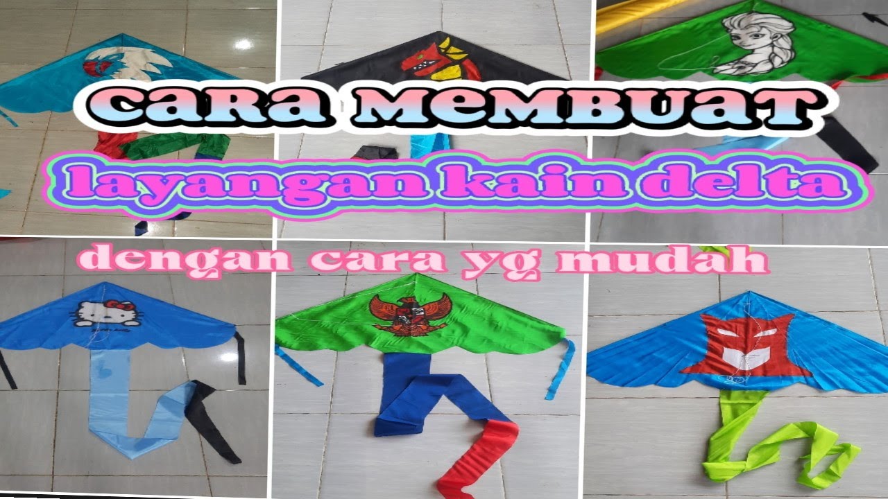 cara membuat layangan kain/delta dari kain