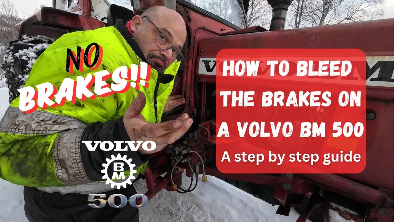 Volvo BM 500 - Bleeding The Brakes - A guide