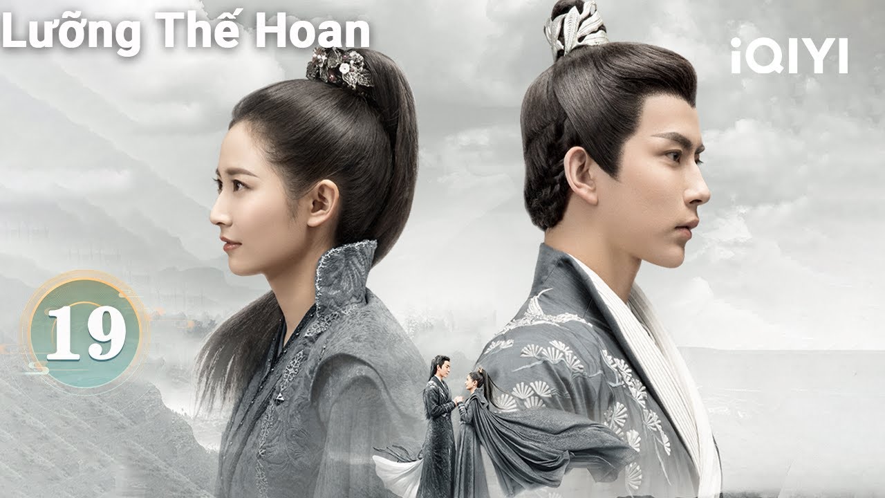 Lưỡng Thế Hoan - Tập 19 | 🔍 Thân phận đổi thay, tình duyên khó định 🌸| iQIYI Phim Thuyết Minh