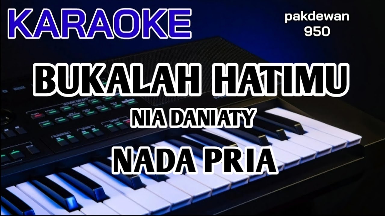BUKALAH HATIMU || NIA DANIATY || KARAOKE NADA PRIA || COVER
