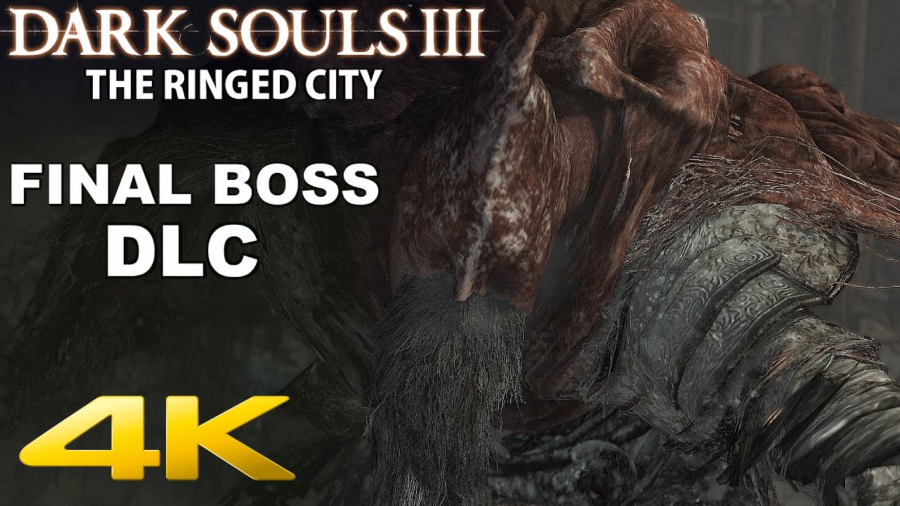 Dark Souls 3: The Ringed City DLC - Slave Knight Gael Final Boss Fight [4K 60FPS]