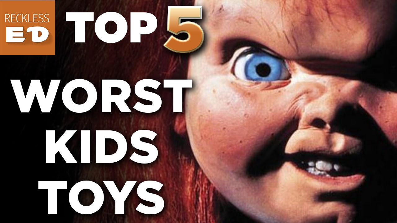TOP 5 WORST Kids Toys Ever Made - Reckless Ed