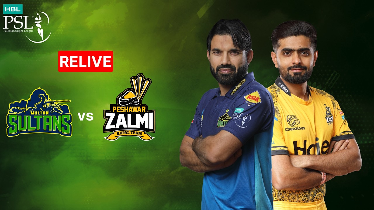 HBL PSL Relive – Multan Sultans vs Peshawar Zalmi | Match 25