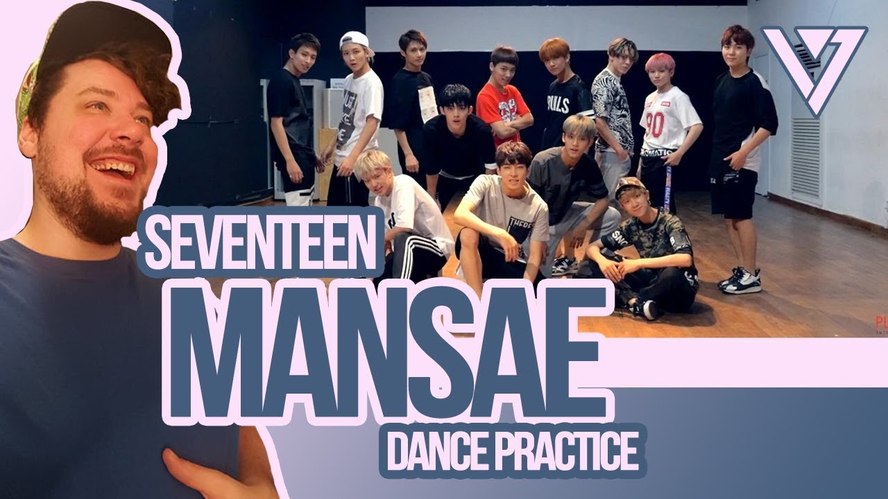Mikey Reacts to SEVENTEEN 'Mansae' Dance Practice