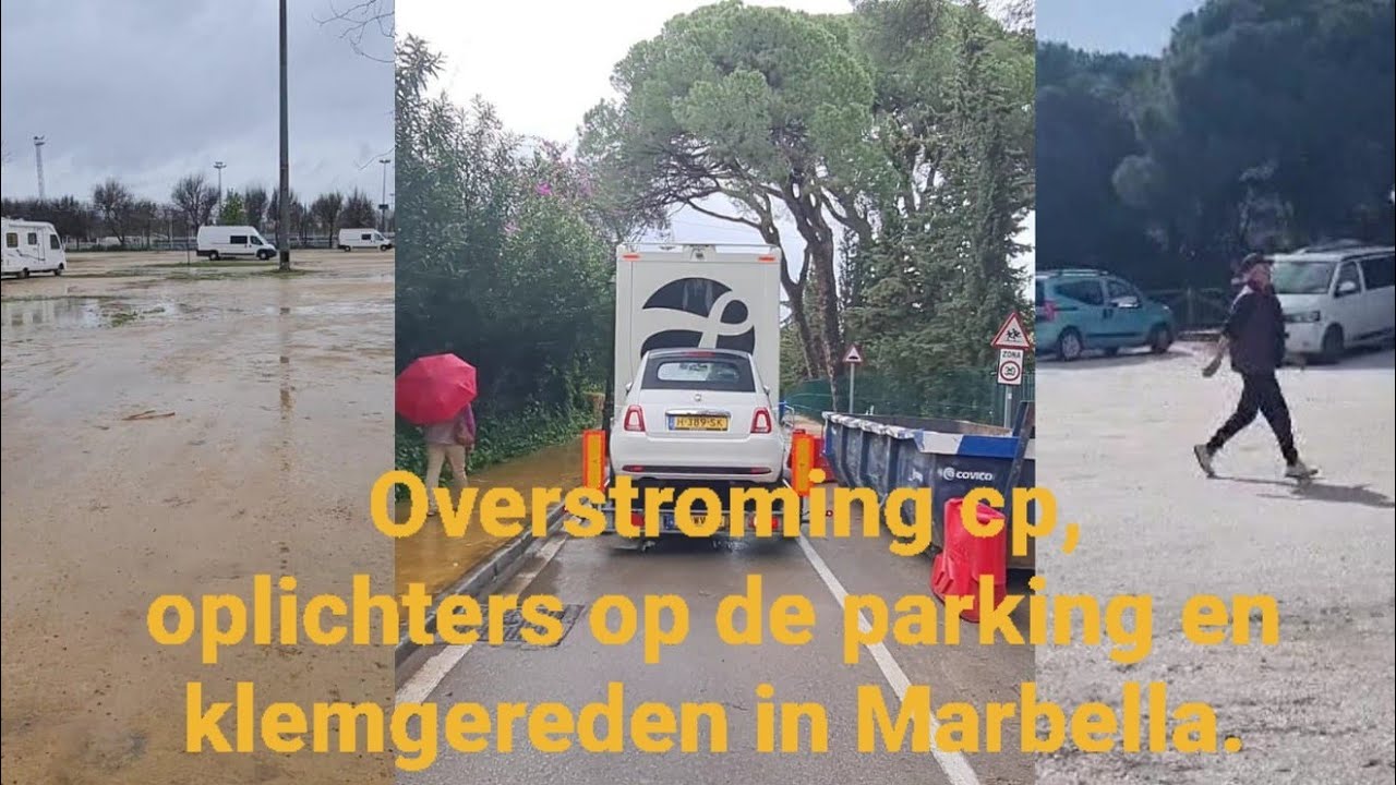Overstroming cp, oplichters op de parking en klemgereden in Marbella.