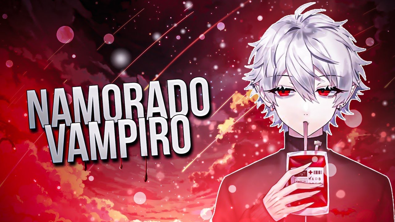 (ASMR) NAMORADO VAMPIRO (PT-BR)