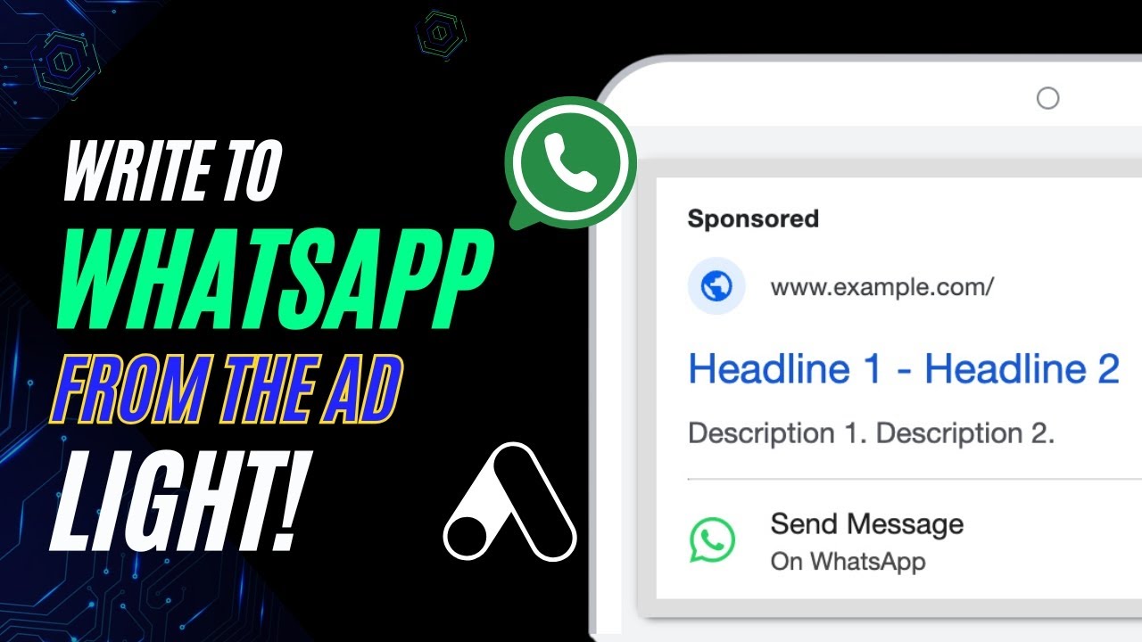 Google Ads to WhatsApp - Start messaging on WhatsApp with Google Ads