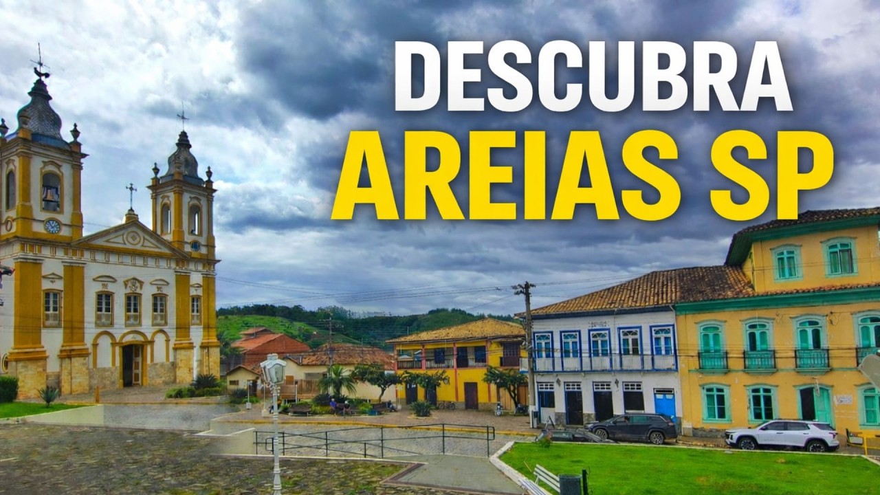 Descobrindo Areias-SP: Um Tesouro Escondido no Vale do Para&iacute;ba