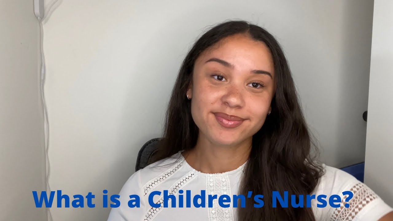 WHAT IS A CHILDREN’S NURSE? (AD) | ALEXANDRIA GRACE