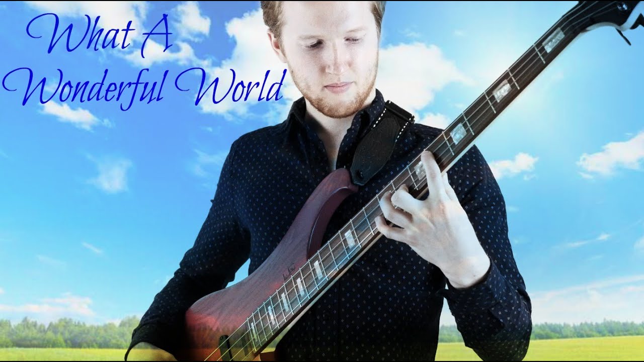 What A Wonderful World - Solo Bass by Charles Berthoud