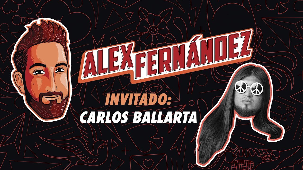 Carlos Ballarta - Ep. 46 - El Podcast de Alex Fdz