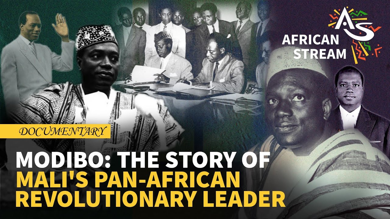 Modibo: The Story Of Mali’s Pan-African Revolutionary Leader