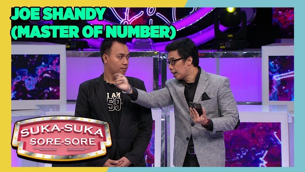 Joe Shandy Master OF Number! Bikin Semua Orang Takjub - Suka Suka Sore Sore (14/3)