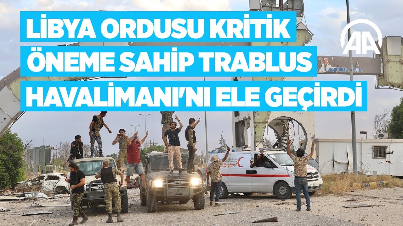 AA, Hafter milislerinden kurtarılan Trablus Havalimanı'nı görüntüledi
