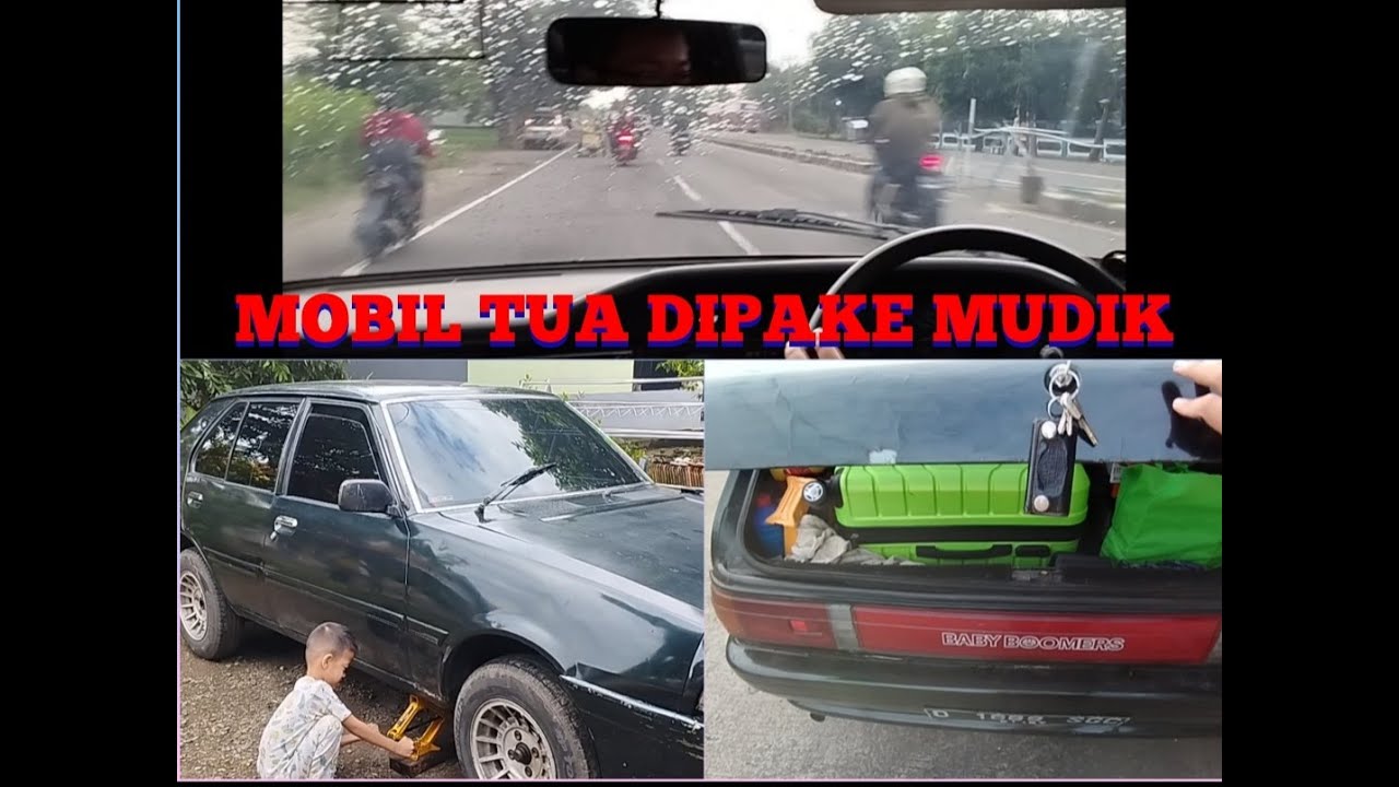 Pengalaman Mudik Pakai Mobil Tua
