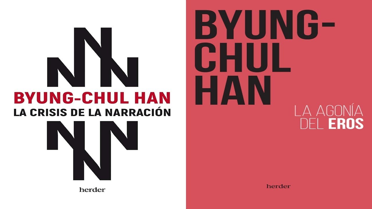 Byung Chul Han. La crisis de la narración