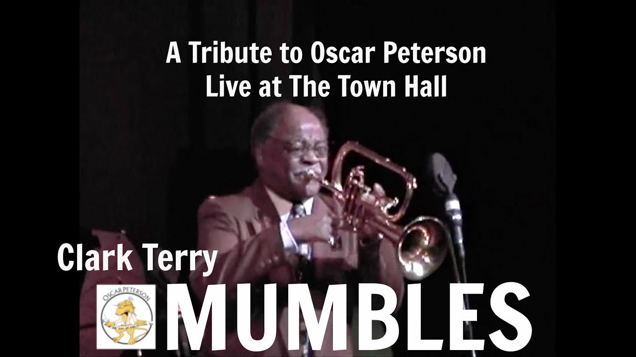 Clark Terry & Oscar Peterson: Mumbles - Live at the Town Hall