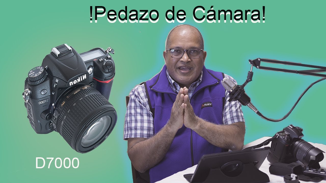 Fantástica D7000.  ¡Pedazo de Cámara!