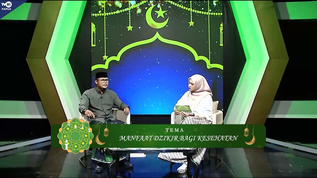 SYIAR RAMADAN - MANFAAT DZIKIR BAGI KESEHATAN