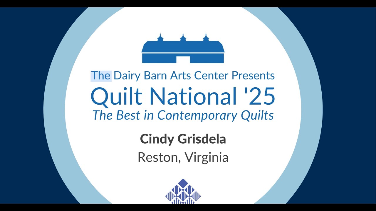 Quilt National '25 Artist Talk: Cindy Grisdela