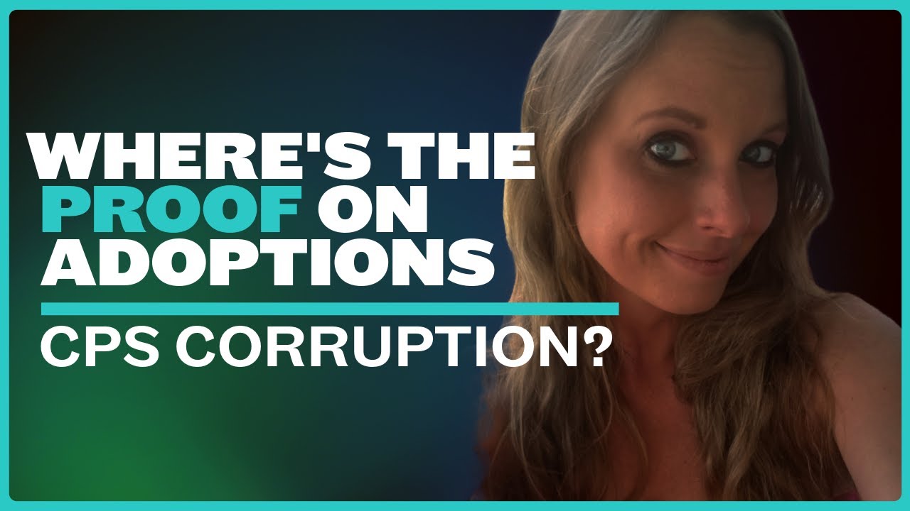 Where’s The Proof? Uncovering CPS Corruption & Adoption Statistics
