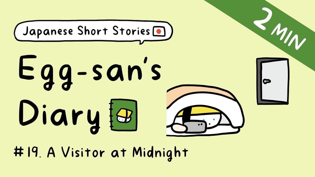 Japanese Short Stories for Beginner: Egg-san's Diary | Ep.19: A Visitor at Midnight