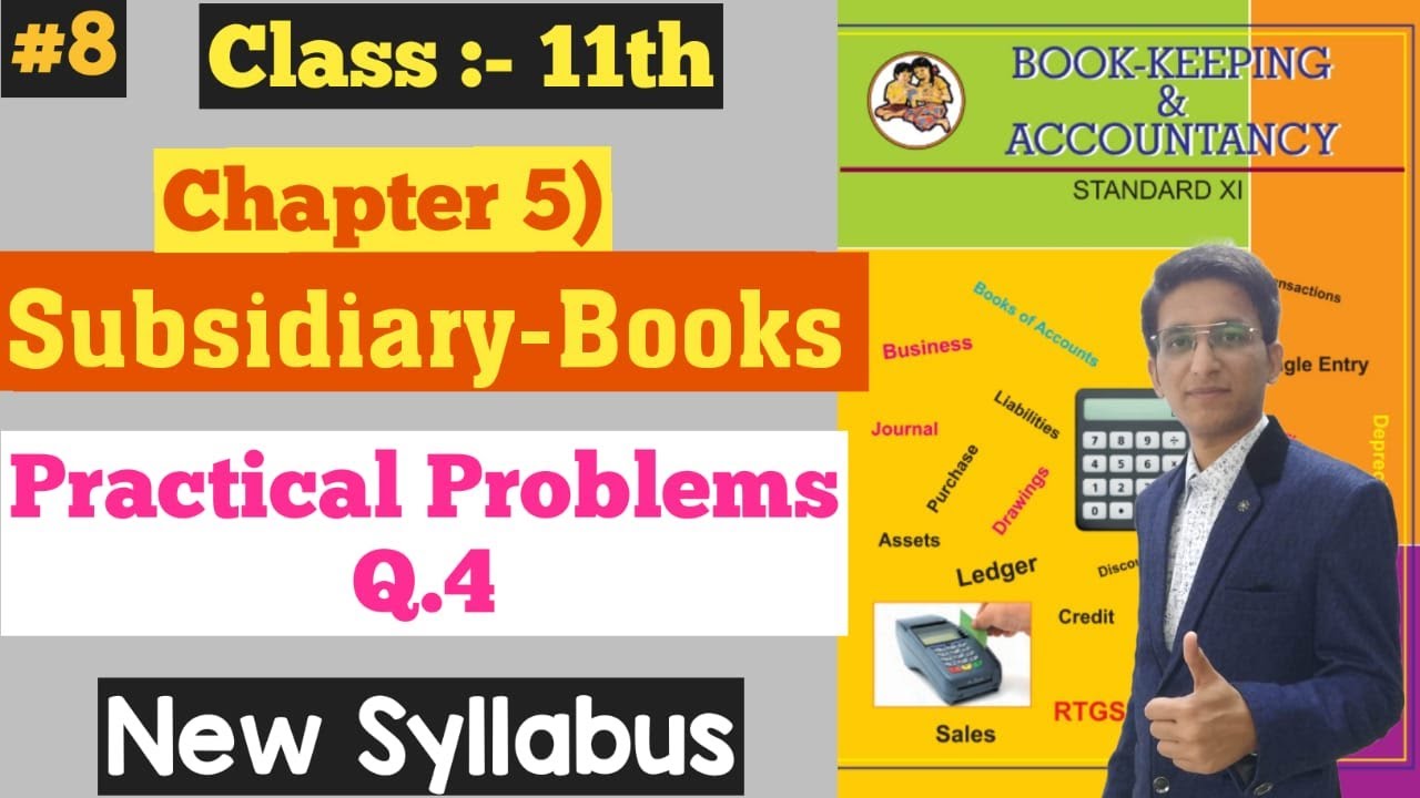 Book-Keeping & Accountancy || Subsidiary-Books || Practical Problems Q.4 | Chapter - 5 |