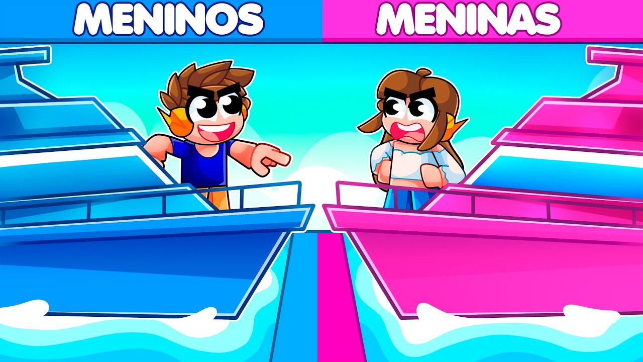 MENINOS Vs  MENINAS no CONSTRUA UM BARCO do ROBLOX!