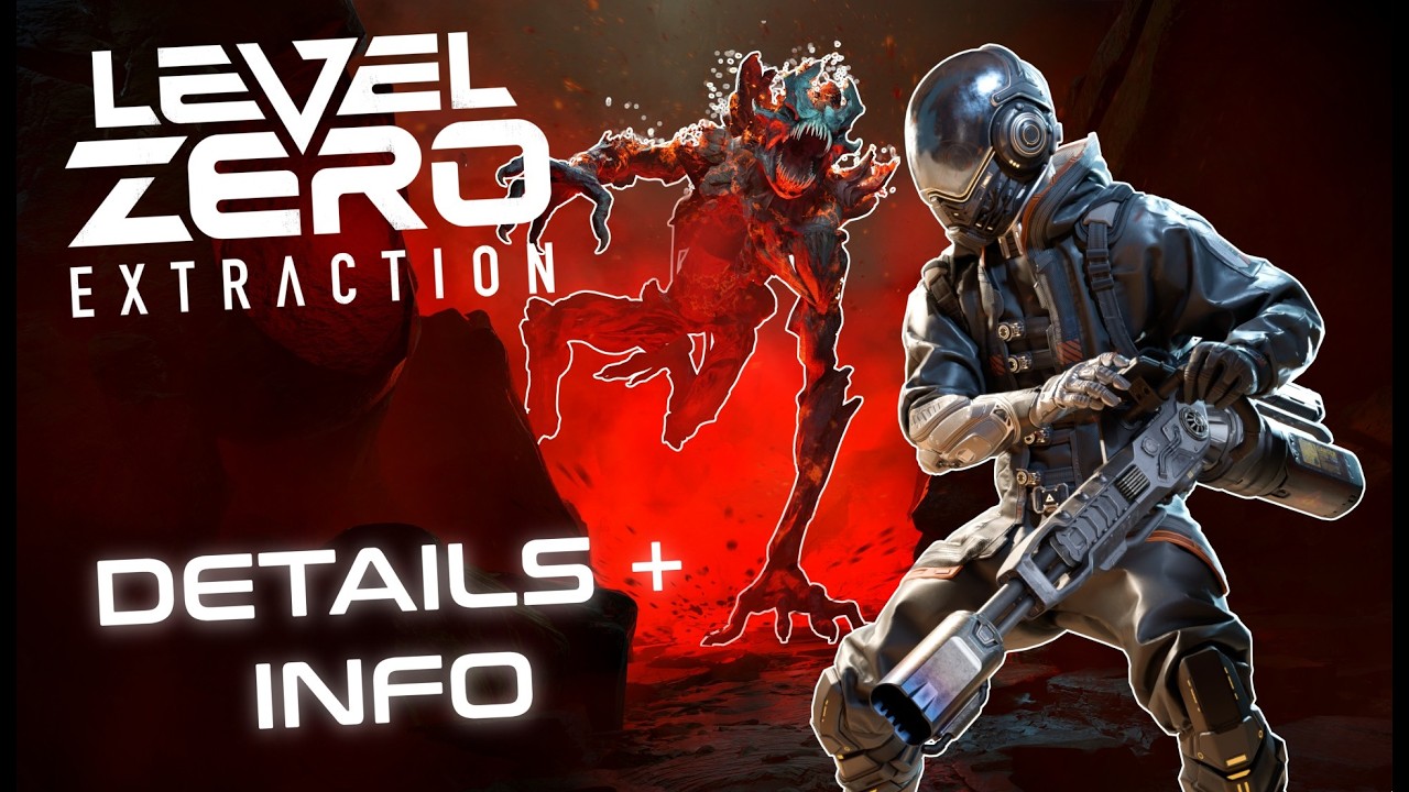 Level Zero: Extraction Early Access DETAILS, INFO & More!