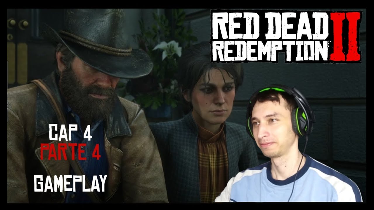 MI PRIMERA VEZ RED DEAD REDEMPTION 2 cap 4 (PARTE 4) 