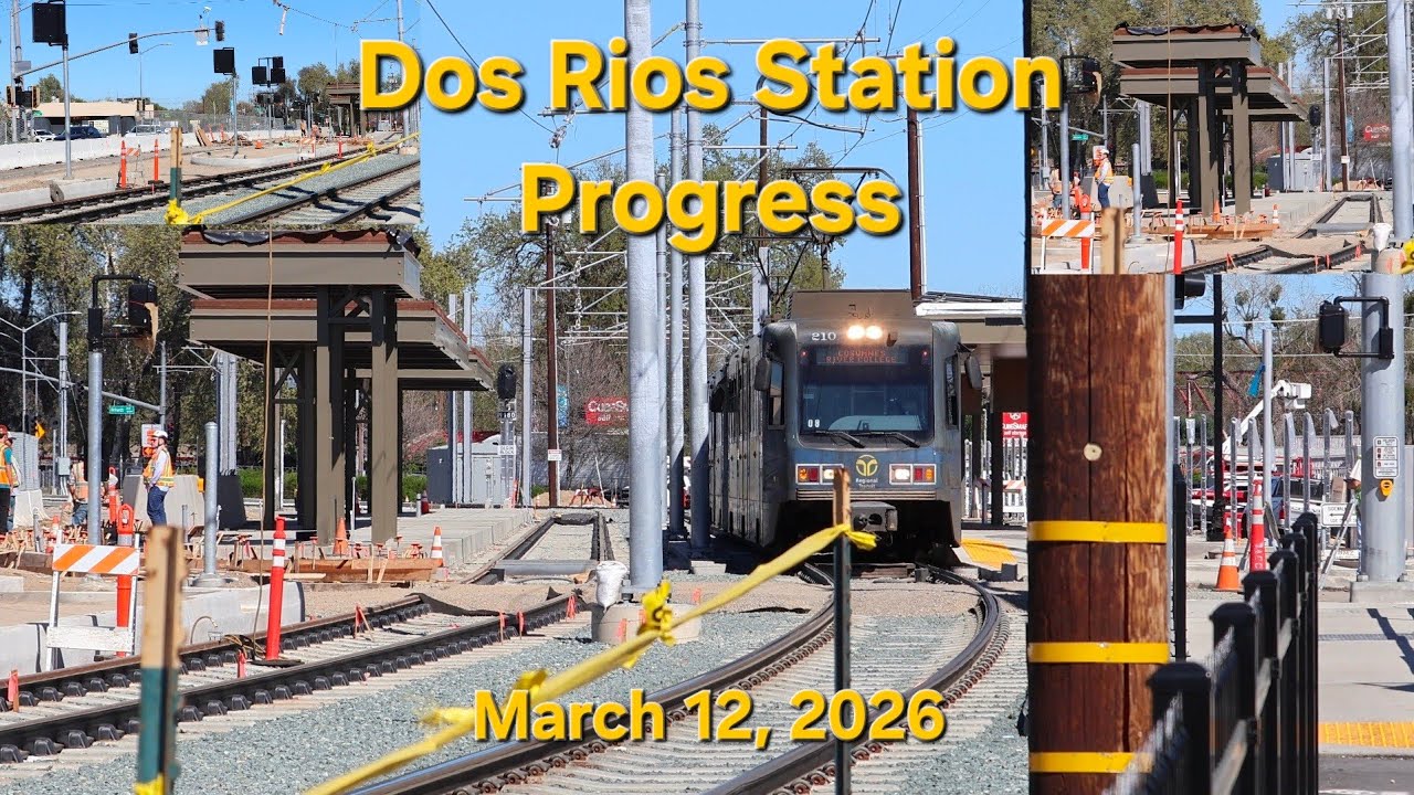 Progress Of Future Dos Rios Station & SacRT Light Rails Single Tracking - Sacramento, CA 3-12-2026