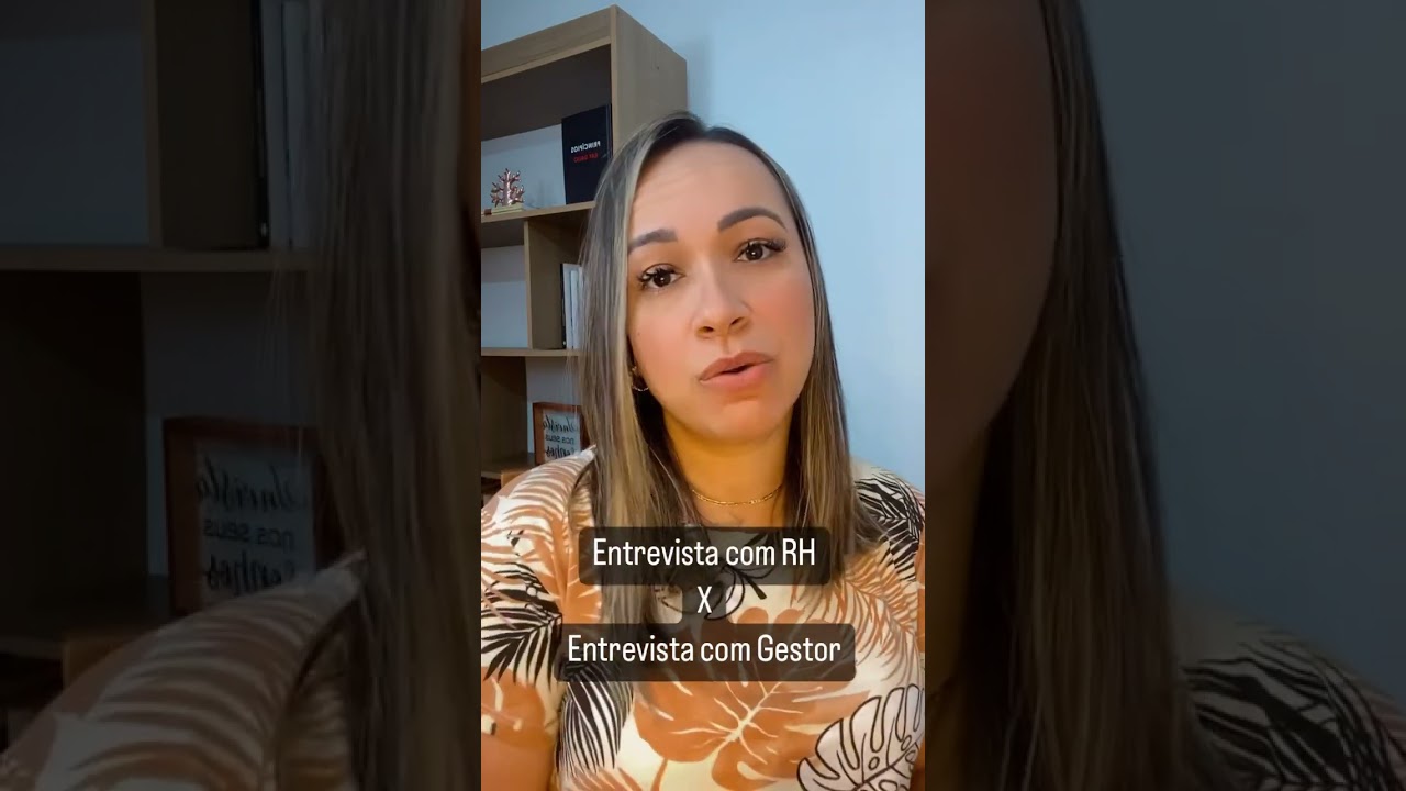 Entrevista com RH e Entrevista com o Gestor | Qual a Diferen&ccedil;a?