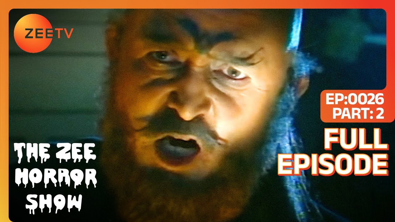 The Zee Horror Show - Andhera 2 - Full Episode 26 - India`s No 1 Hindi Horror Show by Zee Tv